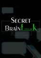 Secret Brainf xxx